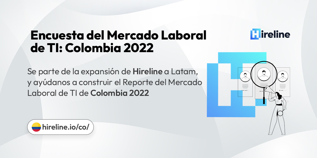 Encuesta Del Mercado Laboral De TI Colombia 2022 Blog Hireline