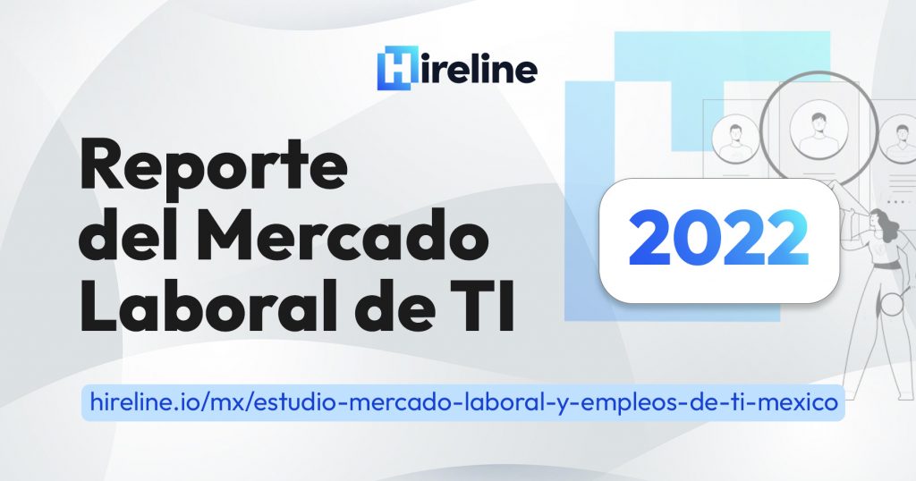 reporte del mercado laboral de ti 2022