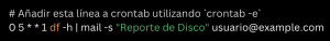 Automatizar el envío de un reporte de uso de disco por email todos los lunes a las 5 AM